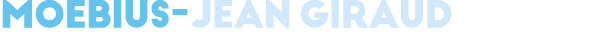 MOEBIUS Jean Giraud