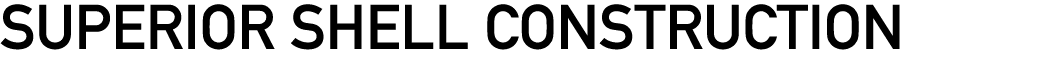 SUPERIOR SHELL CONSTRUCTION